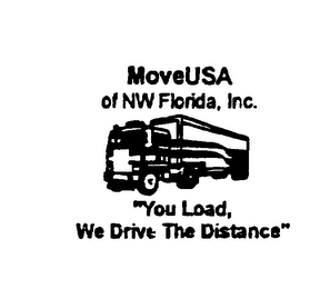 MOVEUSA OF NW FLORIDA, INC. "YOU LOAD, WE DRIVE THE DISTANCE" logo