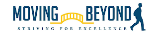 MOVING BEYOND STRIVING FOR EXCELLENCE logo