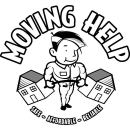 MOVING HELP SAFE- AFFORDABLE- RELIABLE logo