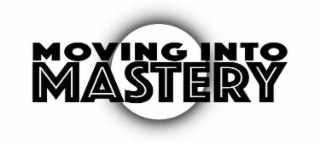 MOVING INTO MASTERY logo