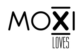 MOXI LOVES logo