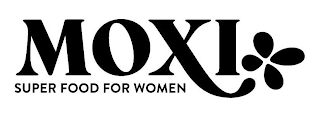 MOXI SUPER FOOD FOR WOMEN logo