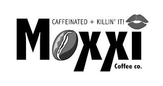 MOXXI COFFEE CO. CAFFEINATED + KILLIN' IT! logo
