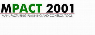 MPACT 2001 MAUFACTURING PLANNING AND CONTROL TOOL logo