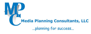MPC MEDIA PLANNING CONSULTANTS, LLC ...PLANNING FOR SUCESS... logo