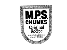 M.P.S. CHUNKS ORIGINAL RECIPE A COMBINATION OF MEATY TASTES logo