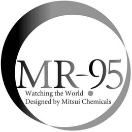 MR-95 WATCHING THE WORLD DESIGNED BY MITSUI CHEMICALS logo