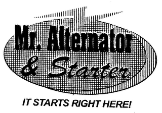 MR. ALTERNATOR & STARTER IT STARTS RIGHT HERE! logo