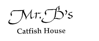 MR. B' S CATFISH HOUSE logo