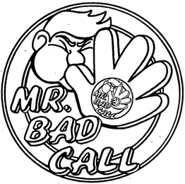 MR. BAD CALL logo