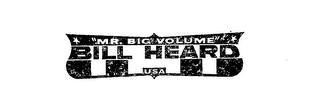 "MR. BIG VOLUME"BILL HEARD USA logo