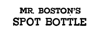 MR. BOSTON'S SPOT BOTTLE logo