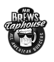 MR BREWS TAPHOUSE ALL AMERICAN BURGERS logo