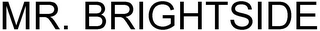 MR. BRIGHTSIDE logo
