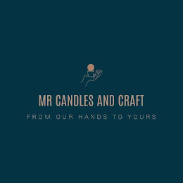 MR CANDLES AND CRAFT FROM OUR HANDS TO YOURS logo