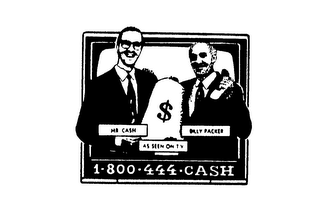 MR CASH BILLY PACKER AS SEEN ON TV 1-800-444-CASH logo