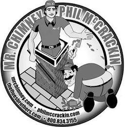 MR. CHIMNEY PHIL MCCRACKIN MRCHIMNEY.COM · PHILMCCRACKIN.COM THEFLUESBROTHERS.COM 800.834.3155 logo
