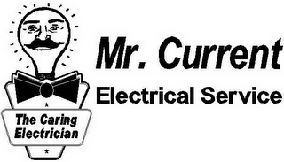 MR. CURRENT ELECTRICAL SERVICE THE CARING ELECTRICIAN logo