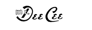 MR. DEE CEE logo