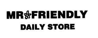 MR FRIENDLY DAILY STORE logo