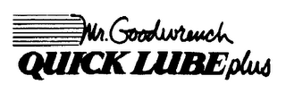 MR. GOODWRENCH QUICK LUBE PLUS logo