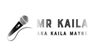 MR KAILA AKA KAILA MAYNE logo