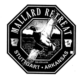 MR MALLARD RETREAT STUTTGART.  ARKANSAS 318-458-6698 logo