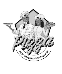 MR. MRS. PIZZA PIZZA BRINGS FAMILIES TOGETHER logo