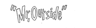 "MR. OUTSIDE" logo