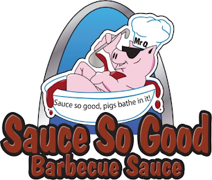 MR Q SAUCE SO GOOD, PIGS BATHE IN IT! SAUCE SO GOOD BARBECUE SAUCE logo
