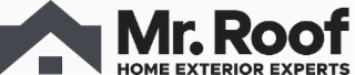 MR. ROOF HOME EXTERIOR EXPERTS