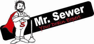 MR. SEWER YOUR DRAIN EXPERT S logo