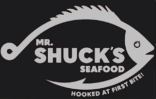 MR. SHUCK'S SEAFOOD HOOKED AT FIRST BITE! logo