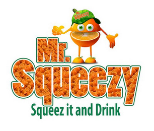 MR. SQUEEZY , SQUEEZ IT AND DRINK logo