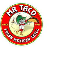 MR TACO FRESH MEXICAN GRILL SINCE 1985 logo