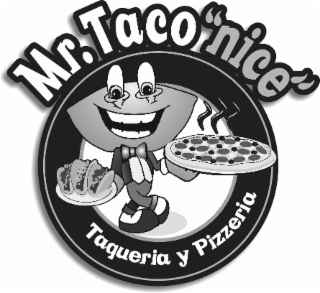MR. TACO "NICE" TAQUERIA Y PIZZERIA logo