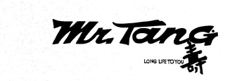 MR. TANG LONG LIFE TO YOU logo