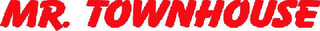 MR. TOWNHOUSE logo