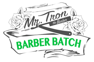 MR. TRON THE BARBER BARBER BATCH logo