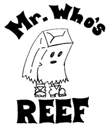 MR. WHO'S REEF logo