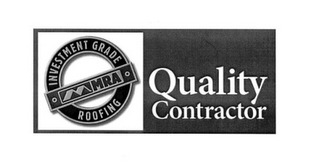 MRA INVESTMENT GRADE ROOFING QUALITY CONTRACTOR logo