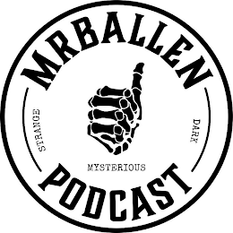 MRBALLEN PODCAST STRANGE DARK MYSTERIOUS logo