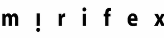 M!RIFEX logo