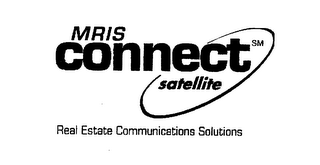 MRIS CONNECT SATELLITE REAL ESTATE COMMUNICATIONS SOLUTIONS logo