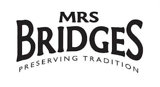 MRS BRIDGES PRESERVING TRADITION logo