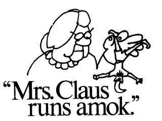 "MRS. CLAUS RUNS AMOK." logo
