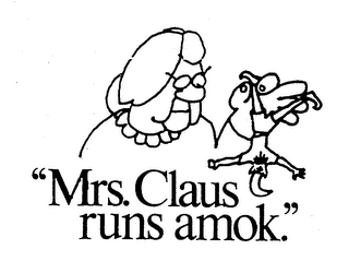 "MRS. CLAUS RUNS AMOK." logo