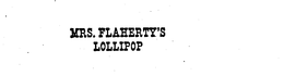 MRS. FLAHERTY'S LOLLIPOP logo
