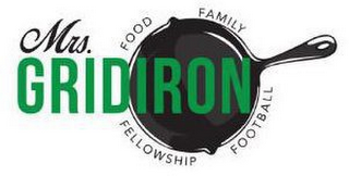 MRS. GRIDIRON FOOD FAMILY FELLOWSHIP FOOTBALL logo