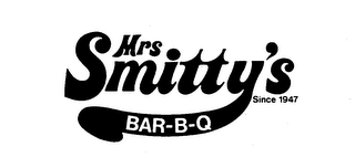 MRS. SMITTY'S BAR-B-Q SINCE 1947 logo